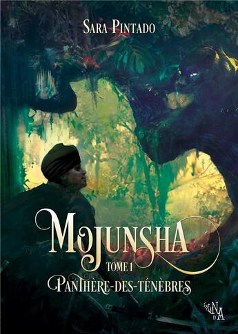 Couverture du livre « Mojunsha ; Panthère-des-ténèbres » de Pintado Sara aux éditions Noir D'absinthe