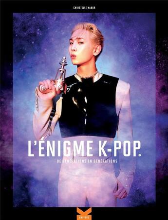 Couverture du livre « L'enigme k-pop - de generations en generations - tome 2 » de Nabor Christelle aux éditions Kworld