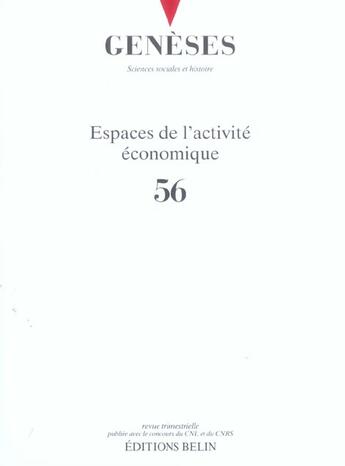 Couverture du livre « Espaces de l'activité économique » de Nicolas Mariot aux éditions Belin