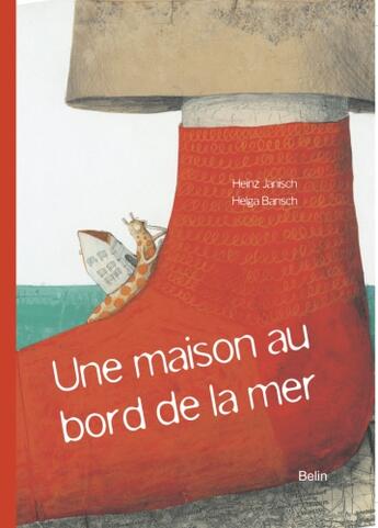 Couverture du livre « Une maison au bord de la mer » de Janisch H/ Bansch aux éditions Belin