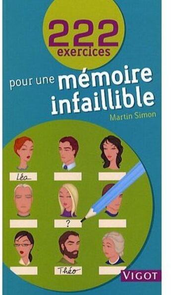 Couverture du livre « 222 exercices pour une mémoire infaillible » de Martin Simon aux éditions Vigot