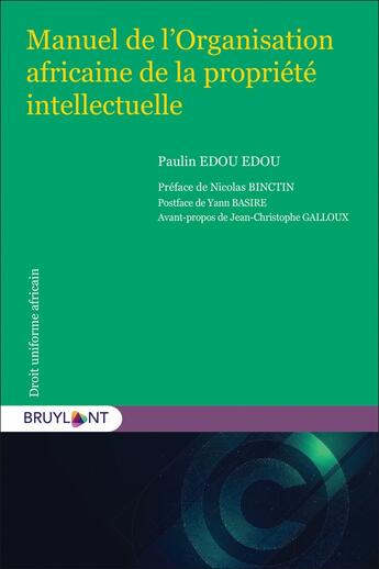 Couverture du livre « Manuel de l'Organisation africaine de la propriété intellectuelle » de Paulin Edou Edou aux éditions Bruylant