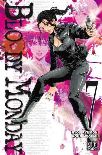 Couverture du livre « Bloody monday Tome 7 » de Ryou Ryumon et Kouji Megumi aux éditions Pika