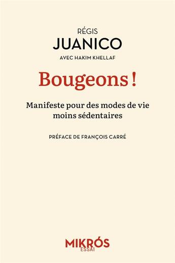 Couverture du livre « Bougeons ! - manifeste pour des modes de vie moins sedentair » de Juanico/Carre aux éditions Editions De L'aube