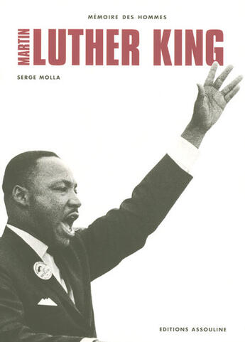 Couverture du livre « Martin luther king » de Serge Molla aux éditions Assouline