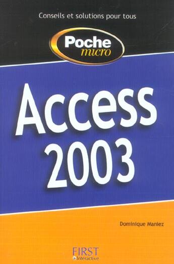 Couverture du livre « Access 2003 » de Maniez Dominique aux éditions First Interactive