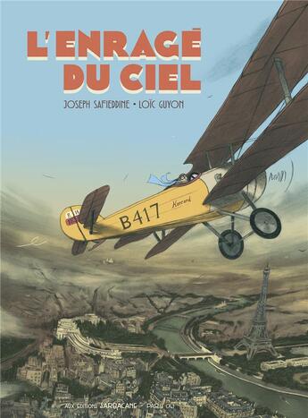 Couverture du livre « L'enragé du ciel » de Joseph Safieddine et Loïc Guyon aux éditions Sarbacane