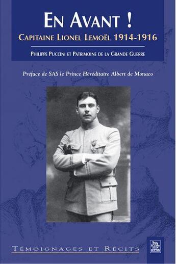 Couverture du livre « En avant ! capitaine Lionel Lemoël 1914-1916 » de Philippe Puccini aux éditions Editions Sutton