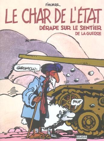 Couverture du livre « Le char de l'etat derape sur le sentier de la guerre » de F'Murrr aux éditions Vertige Graphic