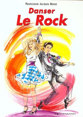 Couverture du livre « Danser le rock » de Bense J aux éditions Bornemann