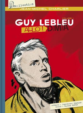 Couverture du livre « Guy Lebleu Tome 1 : allô ! D.M.A. Tome 1 » de Jean-Michel Charlier et Raymond Poivet aux éditions Castor Astral