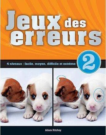 Couverture du livre « Le jeux des erreurs t.2 » de Adam Ritchey aux éditions Bravo