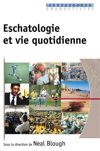 Couverture du livre « Eschatologie et vie quotidienne » de  aux éditions Excelsis