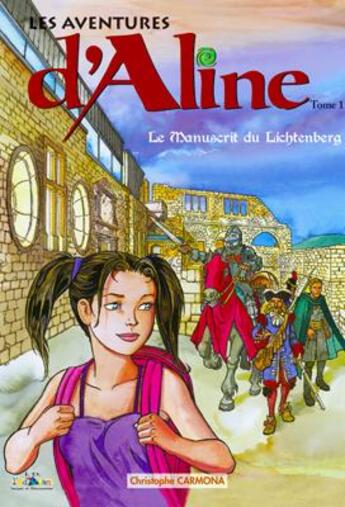 Couverture du livre « Aline et le manuscrit du lichtenberg » de Carmona C. aux éditions Id