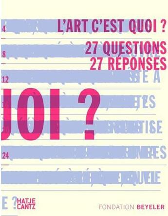 Couverture du livre « L'art c'est quoi? 27 questions 27 reponses » de Fondation Beyeler aux éditions Hatje Cantz