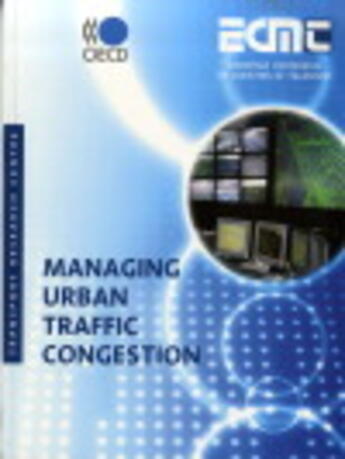 Couverture du livre « Managing urban traffic congestion » de  aux éditions Ocde