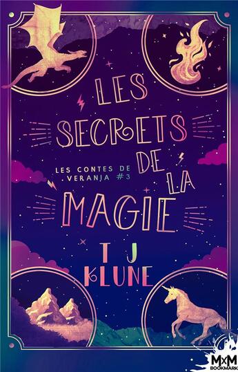 Couverture du livre « Les secrets de la magie : Les contes de Verania, T3 » de Tj Klune aux éditions Mxm Bookmark