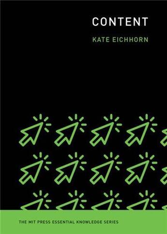 Couverture du livre « Content » de Kate Heichhorn aux éditions Mit Press