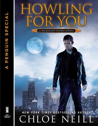 Couverture du livre « Howling For You » de Chloe Neill aux éditions Penguin Group Us