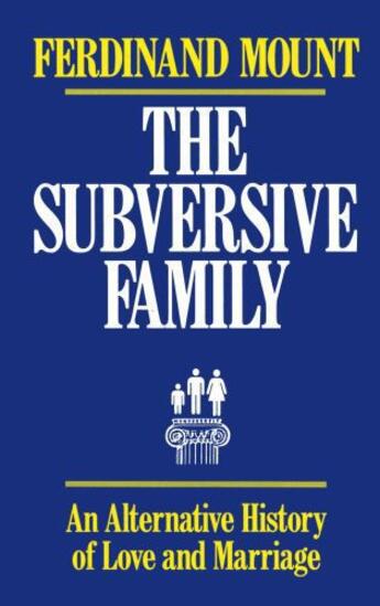 Couverture du livre « Subversive Family » de Mount Ferdinand aux éditions Free Press