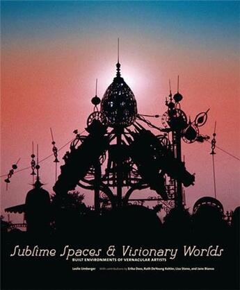 Couverture du livre « Sublime spaces and visionary worlds » de Umberger Leslie aux éditions Princeton Architectural