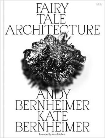 Couverture du livre « Fairy tale architecture : andy & kate bernheimer » de  aux éditions Acc Art Books