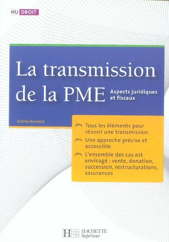 Couverture du livre « Hu Droit ; La Transmission De La Pme ; Aspects Juridiques Et Fiscaux » de Jerome Bonnard aux éditions Hachette Education