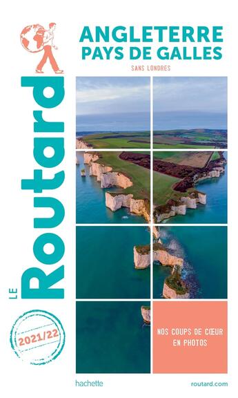 Couverture du livre « Guide du Routard : Angleterre, Pays de Galles (sans Londres) (édition 2021/2022) » de Collectif Hachette aux éditions Hachette Tourisme