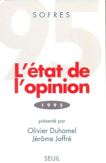 Couverture du livre « L'état de l'opinion (édition 1995) » de Tns Sofres aux éditions Seuil