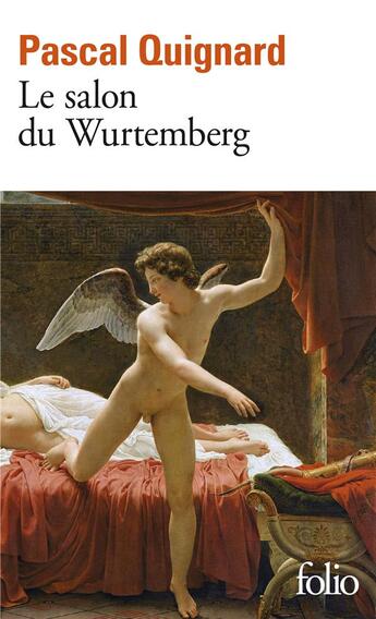 Couverture du livre « Le salon du Wurtemberg » de Pascal Quignard aux éditions Folio