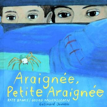 Couverture du livre « Araignée, petite araignée » de Kate Banks aux éditions Gallimard-jeunesse