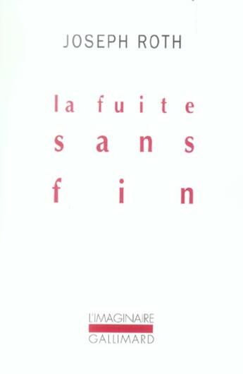 Couverture du livre « La fuite sans fin » de Joseph Roth aux éditions Gallimard