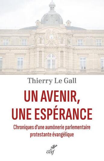 Couverture du livre « Un avenir, une espérance » de Thierry Le Gall aux éditions Cerf