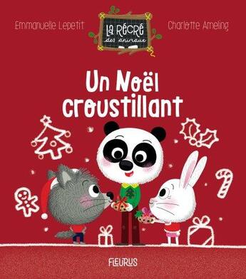 Couverture du livre « Un Noël croustillant » de Charlotte Ameling et Emmanuelle Kecir-Lepetit aux éditions Fleurus