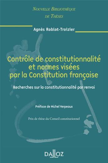 Couverture du livre « Le controle de constitutionnalité et normes visées par la constitution française » de Roblot-Troizier A. aux éditions Dalloz