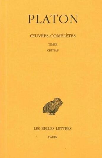 Couverture du livre « Timée, oeuvres Tome 10 » de Platon aux éditions Belles Lettres