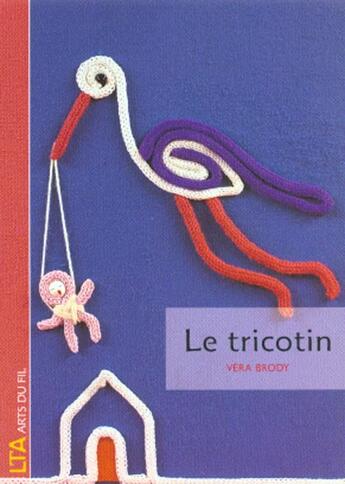 Couverture du livre « Tricotin » de Brody Vera aux éditions Le Temps Apprivoise