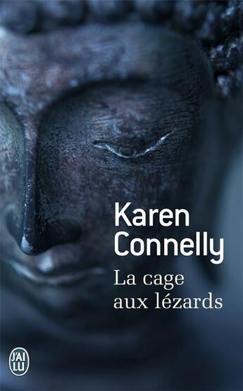 Couverture du livre « La cage aux lezards » de Karen Connelly aux éditions J'ai Lu