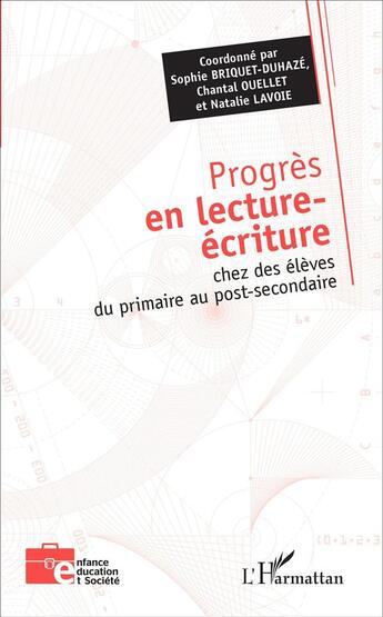 Couverture du livre « Progrès en lecture-écriture ; chez des élèves du primaire au post-secondaire » de  aux éditions L'harmattan