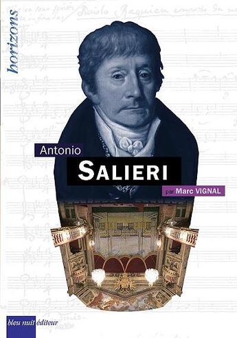 Couverture du livre « Antonio Salieri » de Marc Vignal aux éditions Bleu Nuit