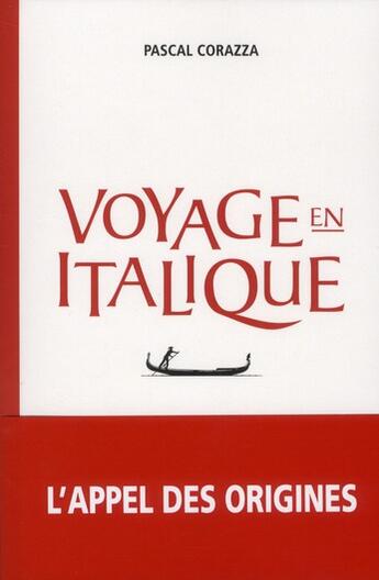 Couverture du livre « Voyage en italique » de Pascal Corazza aux éditions Transboreal