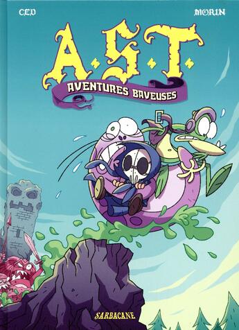 Couverture du livre « A.S.T., aventures baveuses » de Ced et Jean-Philippe Morin aux éditions Sarbacane