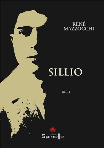 Couverture du livre « Sillio » de Rene Mazzocchi aux éditions Spinelle