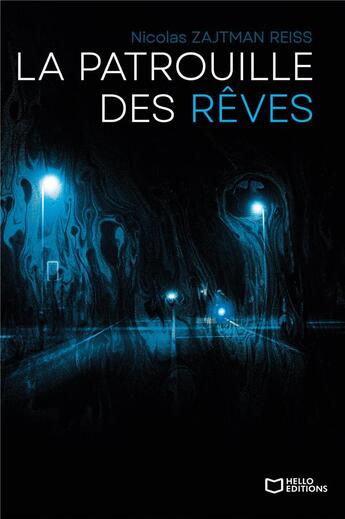 Couverture du livre « La patrouille des rêves » de Nicolas Zajtman Reiss aux éditions Hello Editions