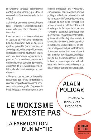 Couverture du livre « Le wokisme n'existe pas : La fabrication d'un mythe » de Alain Policar aux éditions Bord De L'eau