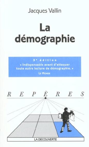 Couverture du livre « La démographie (3°édition) » de Jacques Vallin aux éditions La Decouverte