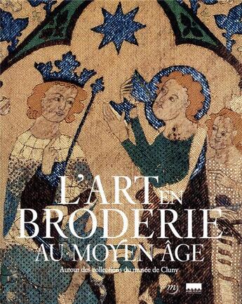 Couverture du livre « L'art en broderie au moyen age » de  aux éditions Reunion Des Musees Nationaux