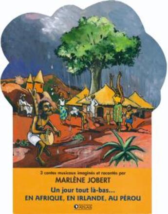 Couverture du livre « Coffret un jour tout là-bas... en Afrique, en Irlande, au Pérou » de Marlène Jobert aux éditions Glenat Jeunesse