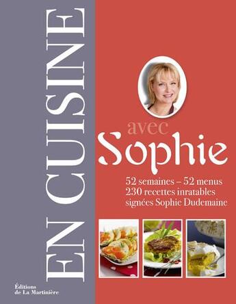 Couverture du livre « En cuisine avec Sophie » de Sophie Dudemaine aux éditions La Martiniere