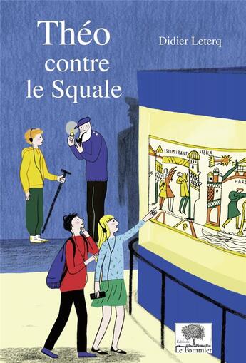 Couverture du livre « Théo contre le squale » de Didier Leterq aux éditions Le Pommier